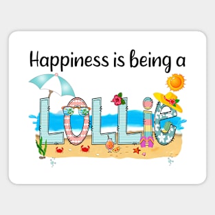 Happiness Is Being A Lollie Summer Beach Happy Mother's Day Magnet